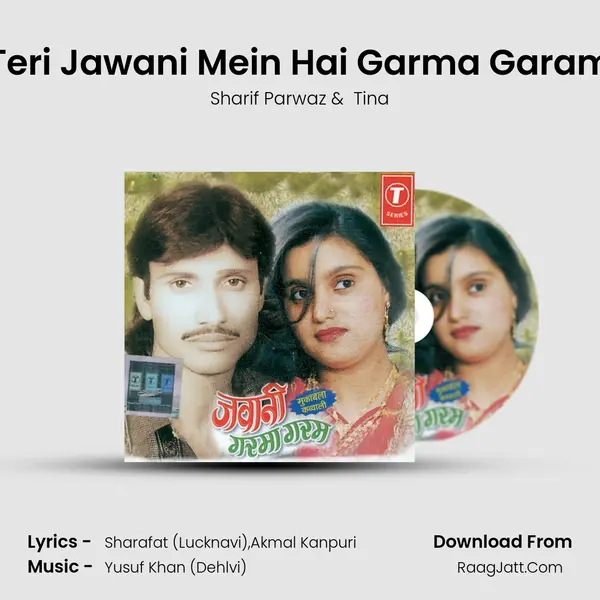 Teri Jawani Mein Hai Garma Garam MP3 Song by Sharif Parwaz Cover