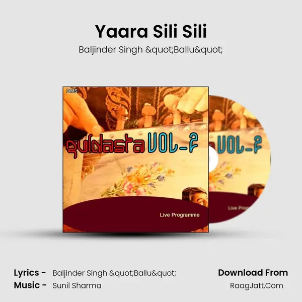 Yaara Sili Sili MP3 Song by Baljinder Singh "Ballu" Cover