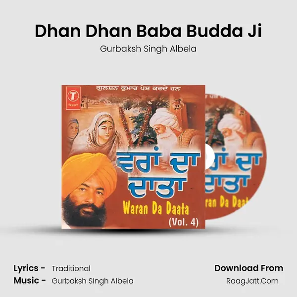 Dhan Dhan Baba Budda Ji MP3 Song by Gurbaksh Singh Albela Cover