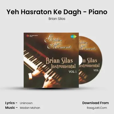 Yeh Hasraton Ke Dagh - Piano MP3 Song by Brian Silas Cover