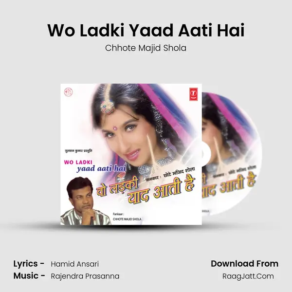 Wo Ladki Yaad Aati Hai MP3 Song by Chhote Majid Shola Cover