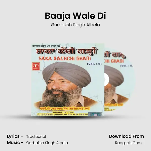 Baaja Wale Di MP3 Song by Gurbaksh Singh Albela Cover