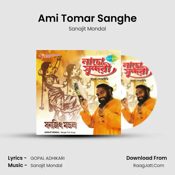 Ami Tomar Sanghe MP3 Song by Sanajit Mondal Cover