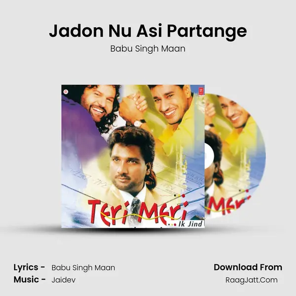 Jadon Nu Asi Partange MP3 Song by Babu Singh Maan Cover