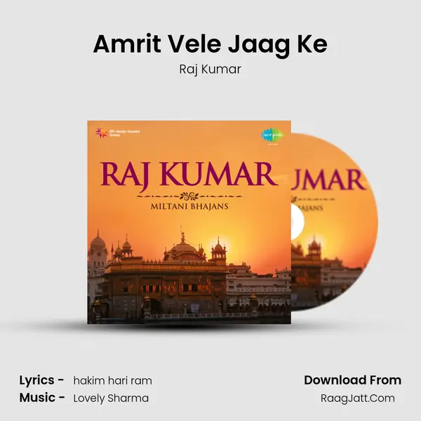 Amrit Vele Jaag Ke MP3 Song by Raj Kumar Cover