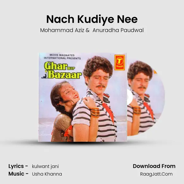 Nach Kudiye Nee MP3 Song by Mohammad Aziz Cover