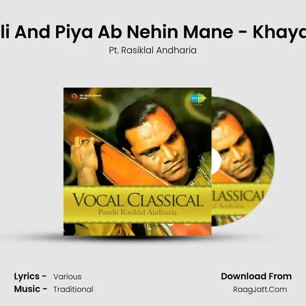 Ke Mori Aali And Piya Ab Nehin Mane - Khayal Jhaptaal mp3 song
