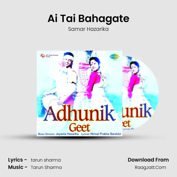 Ai Tai Bahagate MP3 Song by Samar Hazarika Cover