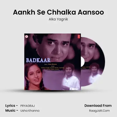 Aankh Se Chhalka Aansoo MP3 Song by Alka Yagnik Cover