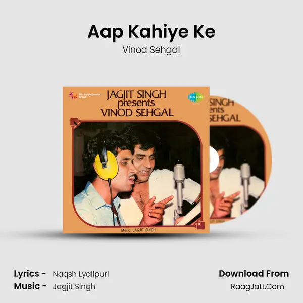 Aap Kahiye Ke MP3 Song by Vinod Sehgal Cover