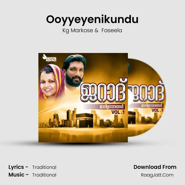 Ooyyeyenikundu MP3 Song by Kg Markose Cover