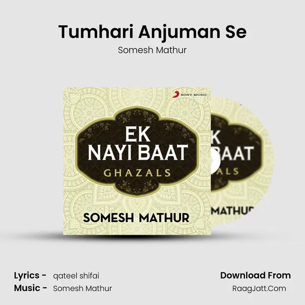 Tumhari Anjuman Se mp3 song