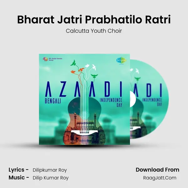 Bharat Jatri Prabhatilo Ratri MP3 Song by Calcutta Youth Choir Cover