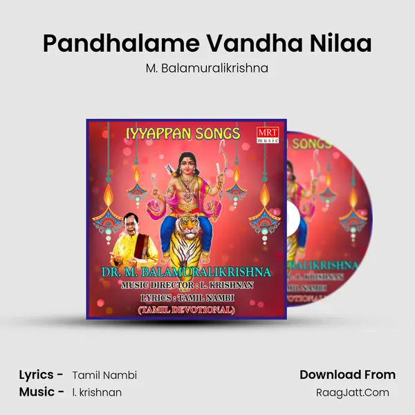 Pandhalame Vandha Nilaa MP3 Song by M. Balamuralikrishna Cover