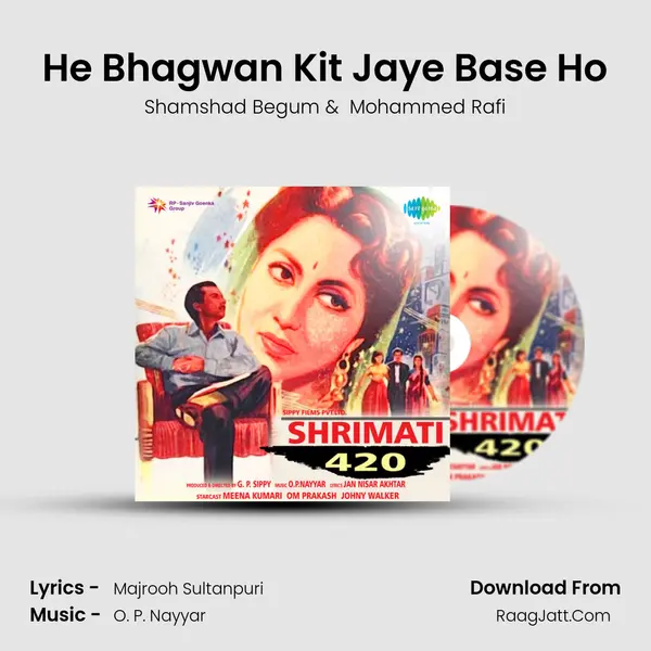 He Bhagwan Kit Jaye Base Ho MP3 Song by Shamshad Begum Cover