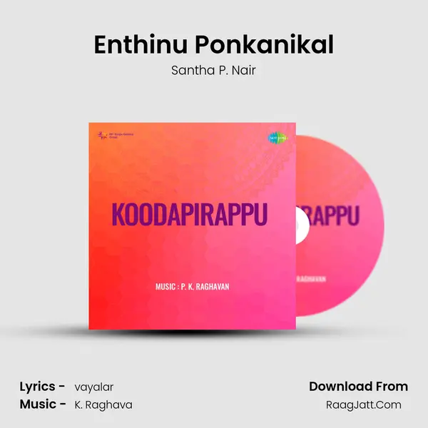 Enthinu Ponkanikal MP3 Song by Santha P. Nair Cover