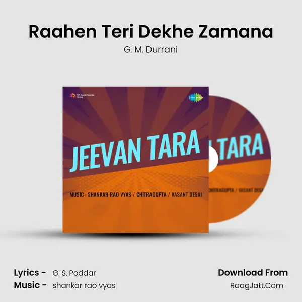 Raahen Teri Dekhe Zamana mp3 song
