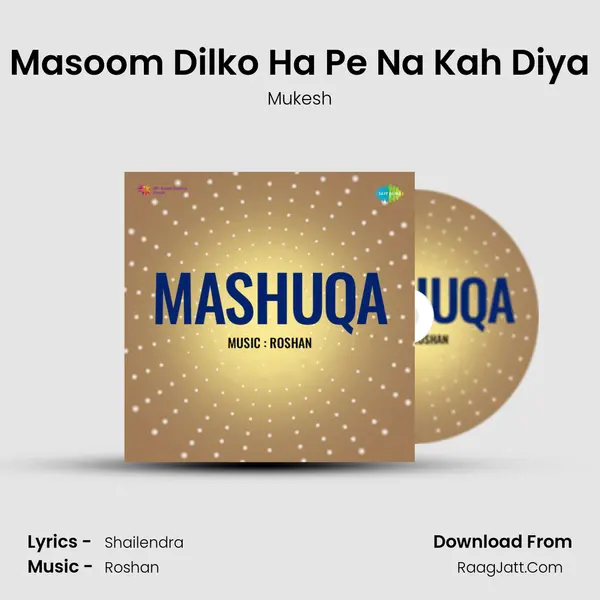 Masoom Dilko Ha Pe Na Kah Diya MP3 Song by Mukesh Cover