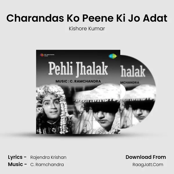 Charandas Ko Peene Ki Jo Adat MP3 Song by Kishore Kumar Cover