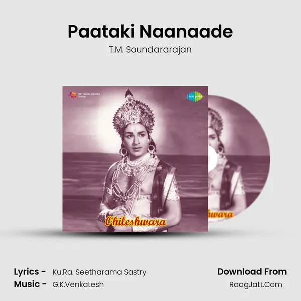 Paataki Naanaade MP3 Song by T.M. Soundararajan Cover