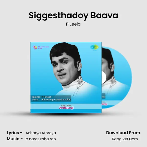 Siggesthadoy Baava MP3 Song by P Leela Cover