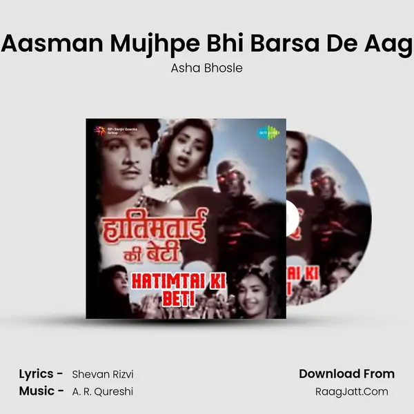 Aasman Mujhpe Bhi Barsa De Aag MP3 Song by Asha Bhosle Cover