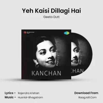 Yeh Kaisi Dillagi Hai MP3 Song by Geeta Dutt Cover