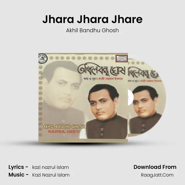 Jhara Jhara Jhare MP3 Song by Akhil Bandhu Ghosh Cover