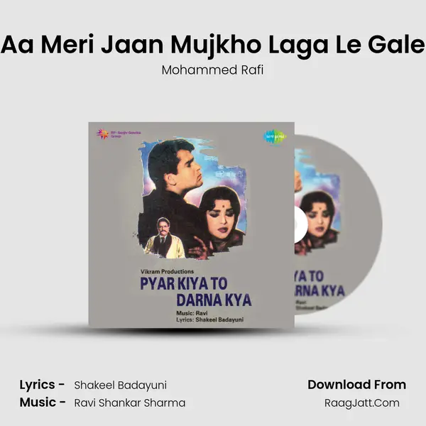 Aa Meri Jaan Mujkho Laga Le Gale MP3 Song by Mohammed Rafi Cover
