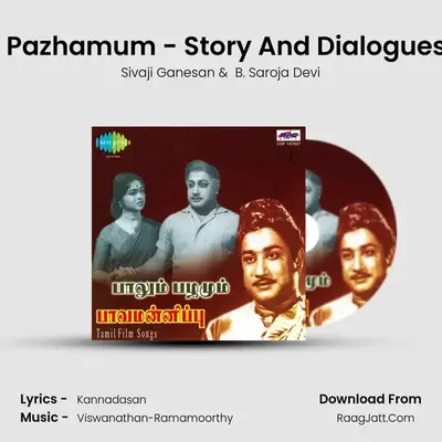 Paalum Pazhamum - Sivaji Ganesan
