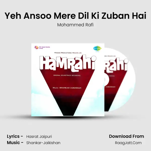 Yeh Ansoo Mere Dil Ki Zuban Hai MP3 Song by Mohammed Rafi Cover