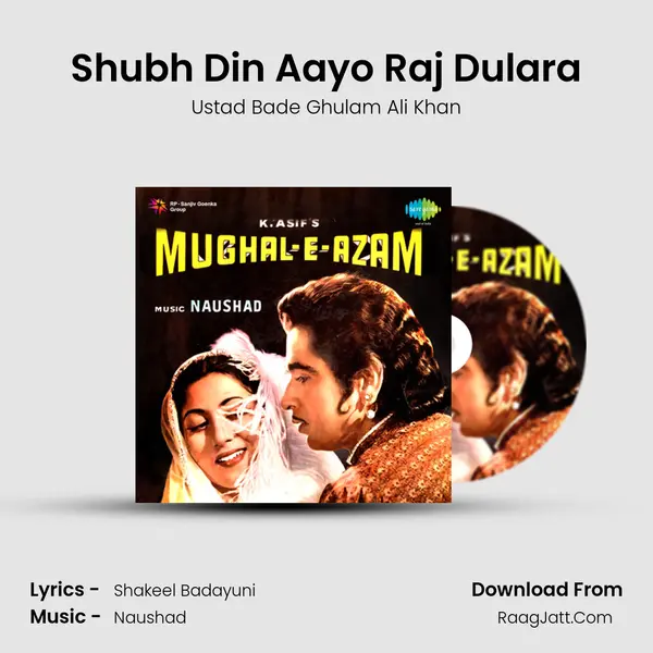 Shubh Din Aayo Raj Dulara MP3 Song by Ustad Bade Ghulam Ali Khan Cover