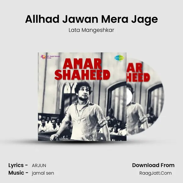 Allhad Jawan Mera Jage MP3 Song by Lata Mangeshkar Cover