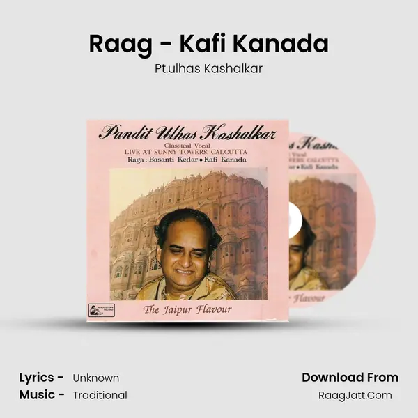 Raag - Kafi Kanada MP3 Song by Pt.ulhas Kashalkar Cover