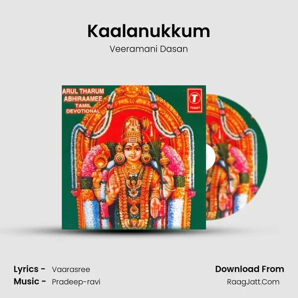 Kaalanukkum MP3 Song by Veeramani Dasan Cover