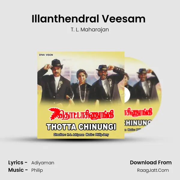 Illanthendral Veesam (T L Maharajan) MP3 Song by T. L. Maharajan Cover
