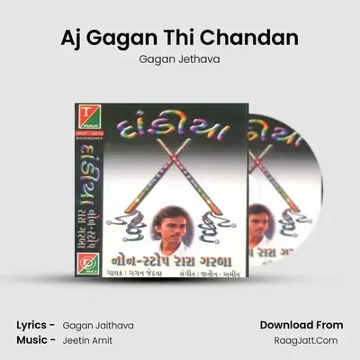 Aj Gagan Thi Chandan MP3 Song by Gagan Jethava Cover