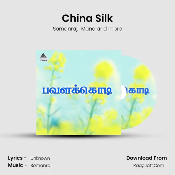 China Silk MP3 Song by Somanraj Cover