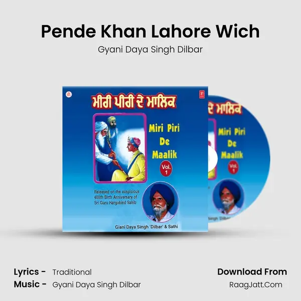 Pende Khan Lahore Wich MP3 Song by Gyani Daya Singh Dilbar Cover