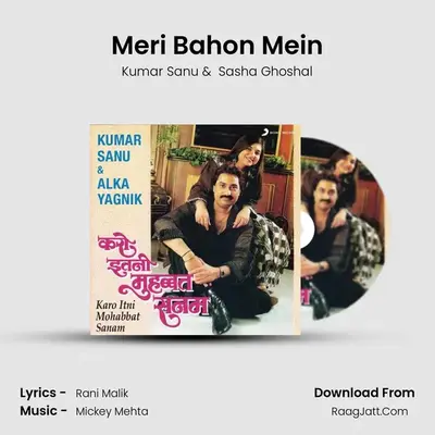 Meri Bahon Mein MP3 Song by Kumar Sanu Cover