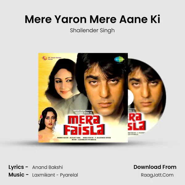 Mere Yaron Mere Aane Ki MP3 Song by Shailender Singh Cover
