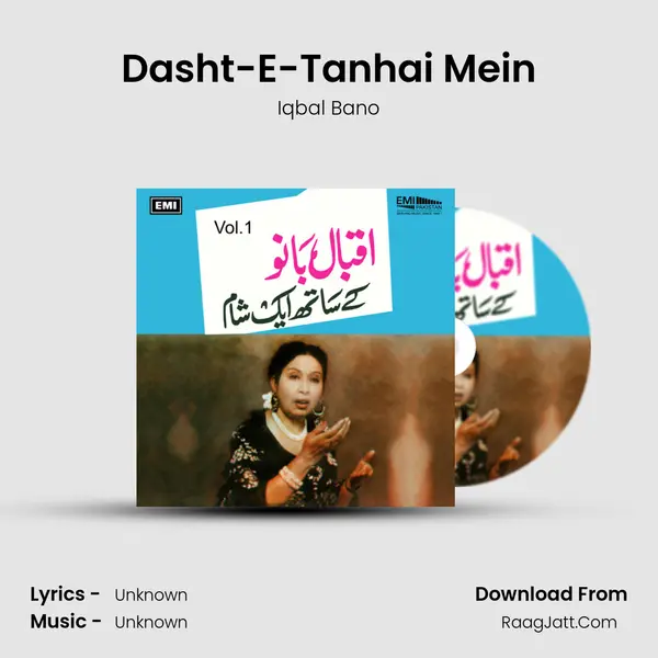 Dasht-E-Tanhai Mein MP3 Song by Iqbal Bano Cover