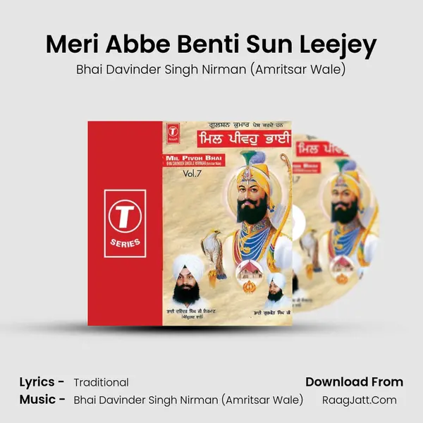 Meri Abbe Benti Sun Leejey MP3 Song by Bhai Davinder Singh Nirman (Amritsar Wale) Cover