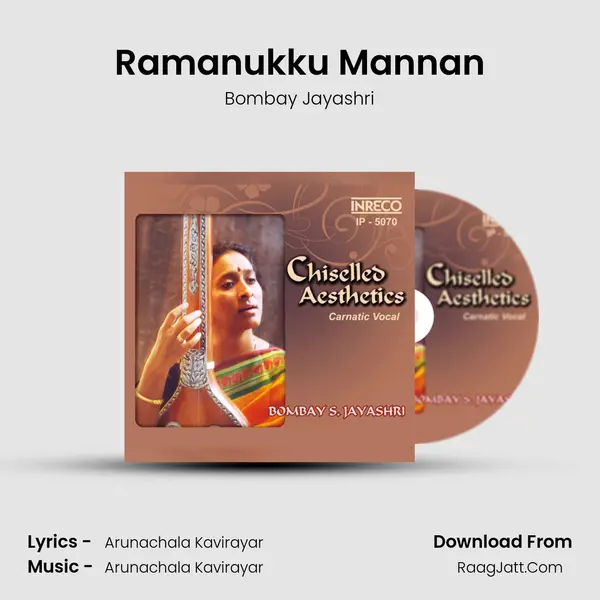 Ramanukku Mannan MP3 Song by Bombay Jayashri Cover