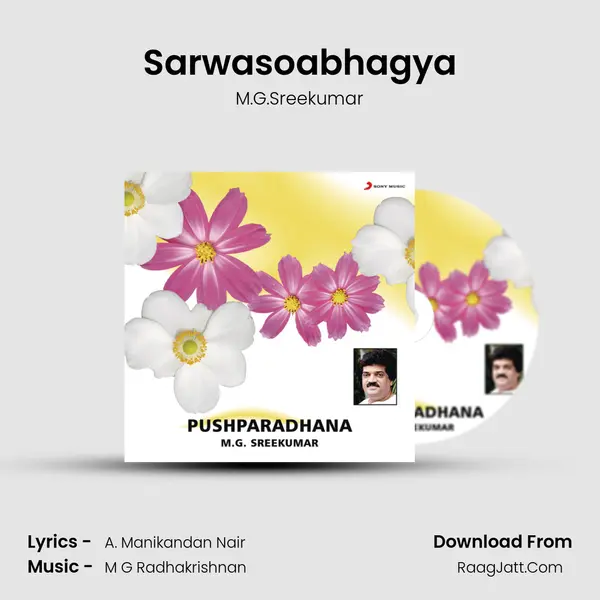Sarwasoabhagya MP3 Song by M.G.Sreekumar Cover