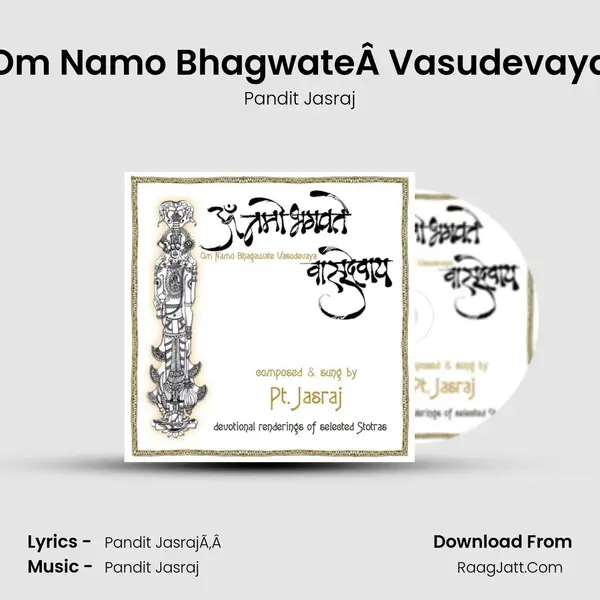 Om Namo BhagwateÂ Vasudevaya MP3 Song by Pandit Jasraj Cover