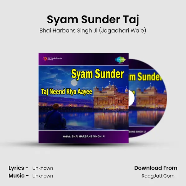 Syam Sunder Taj MP3 Song by Bhai Harbans Singh Ji (Jagadhari Wale) Cover
