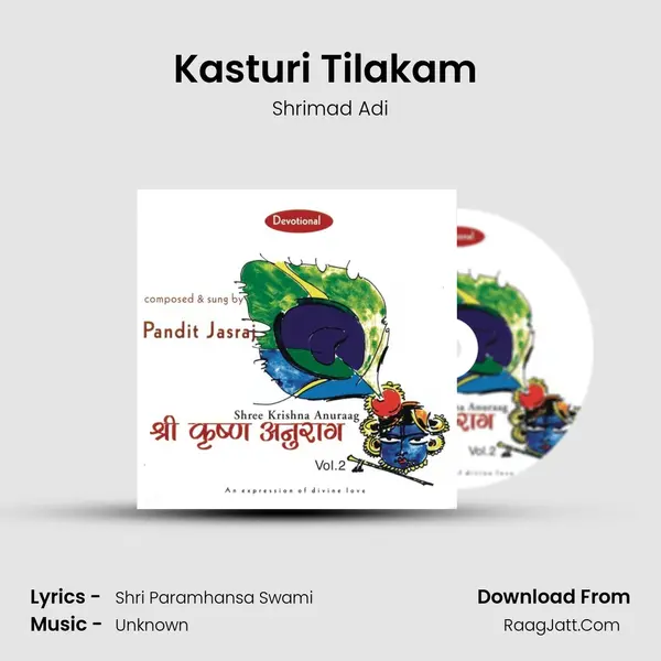 Kasturi Tilakam (Utthapan Darshan) MP3 Song by Shrimad Adi Cover