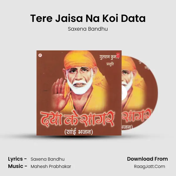 Tere Jaisa Na Koi Data MP3 Song by Saxena Bandhu Cover