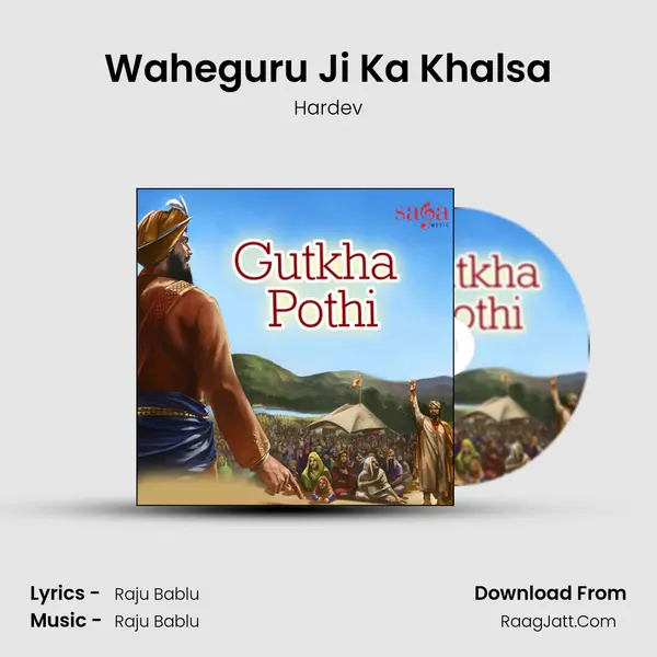 Waheguru Ji Ka Khalsa MP3 Song by Hardev Cover